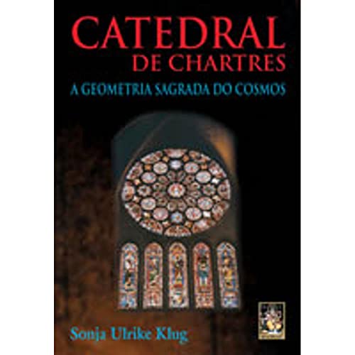 catedral de chartres Ed. 2002 - Sonja Ulrike Klug