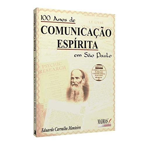 Beispielbild fr 100 Anos De Comunicacao Espirita Em São Paulo (Em Portuguese do Brasil) zum Verkauf von WorldofBooks