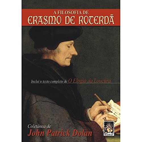 Imagen de archivo de livro a filosofia de erasmo de roterd john patrick dolan 2004 a la venta por LibreriaElcosteo