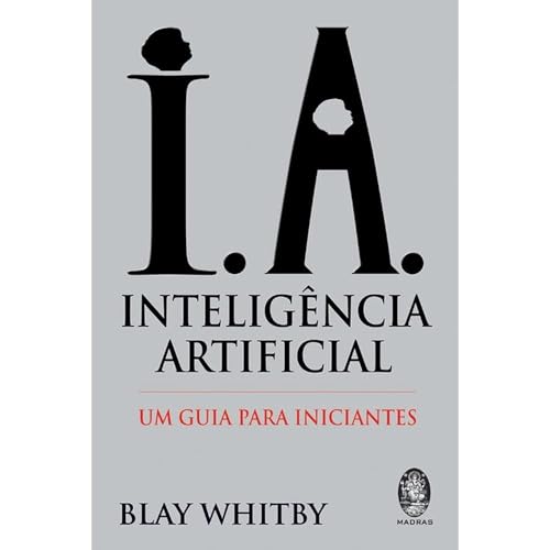 Stock image for _ livro i a inteligncia artificial um guia para iniciantes for sale by LibreriaElcosteo