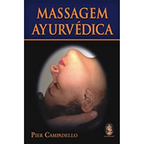 Beispielbild fr livro massagem ayurvedica pier campadello Ed. 2005 zum Verkauf von LibreriaElcosteo