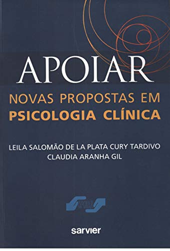 9788573781892: apoiar novas propostas em psicologia clinica