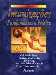 Stock image for livro imunizacoes fundamentos e pratica 4 edico a153 for sale by LibreriaElcosteo