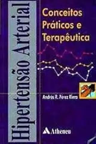 Stock image for livro hipertenso arterial conceitos praticos e teraputica andres r perez riera 2000 for sale by LibreriaElcosteo
