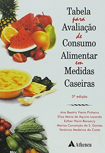 9788573796780: Tabela Para Avaliao de Consumo Alimentar em Medidas Caseiras (Em Portuguese do Brasil)