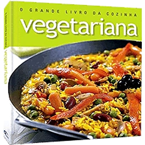 9788573826241: O Grande Livro da Cozinha Vegetariana (Em Portuguese do Brasil)