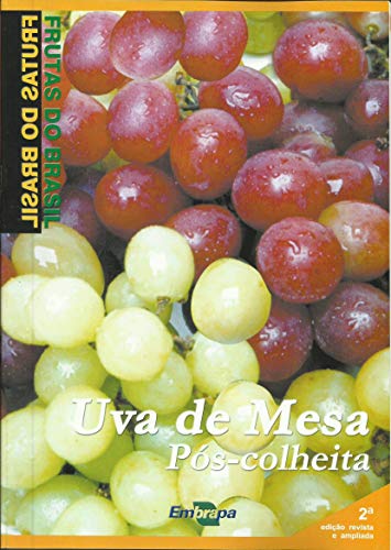 Imagen de archivo de _ frutas do brasil uva de mesa pos colheita a la venta por LibreriaElcosteo