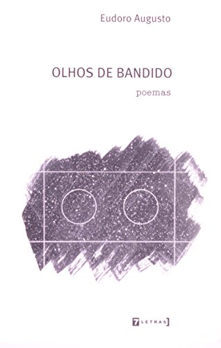 Stock image for Olhos de bandido : poemas. for sale by Ventara SA