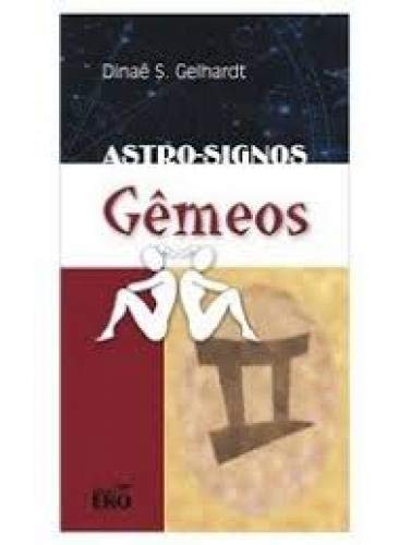 Astro-Signos: Gemêos - Dinae S. Gelhardt