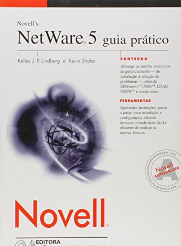 Imagen de archivo de guia pratico netware 5 kelley j p lindberg kevin shafer a la venta por LibreriaElcosteo