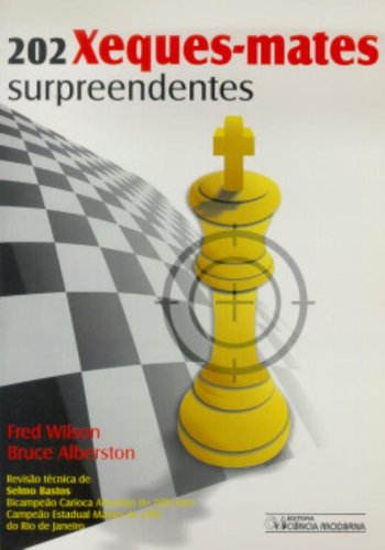 Stock image for livro 202 xeques mates surpreendentes fred wilson bruce albe for sale by LibreriaElcosteño