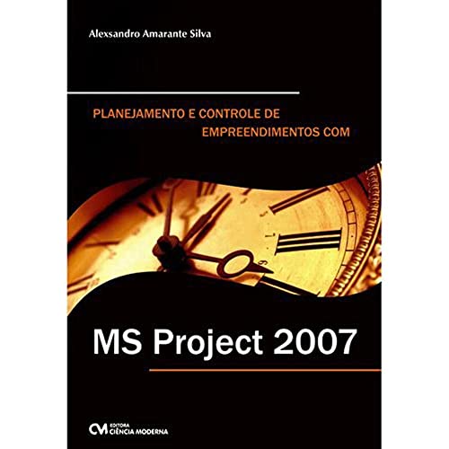 Stock image for Planejamento e Controle de Empreendimentos Com Ms Project 2007 for sale by ThriftBooks-Dallas