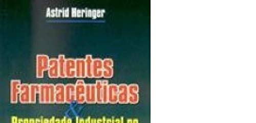 Stock image for Patentes Farmacuticas. Propriedade Industrial no Contexto Internacional (Em Portuguese do Brasil) for sale by Ammareal