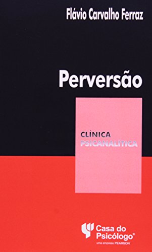 Imagen de archivo de Perversao - Coleção Clinica Psicanalitica. Volume 1 (Em Portuguese do Brasil) a la venta por WorldofBooks