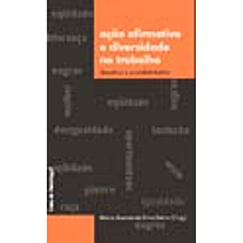 Imagen de archivo de Ao afirmativa e diversidade no trabalho : desafios e possibilidades. a la venta por Ventara SA