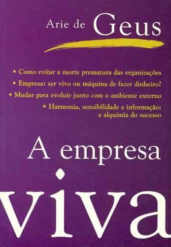 Stock image for a empresa viva de arie de geus pela publifolha 1999 Ed. 1999 for sale by GF Books, Inc.