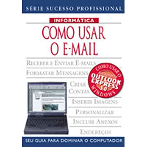 Imagen de archivo de livro como usar o e mail seire sucesso profissional milner annalisa 2000 a la venta por LibreriaElcosteo