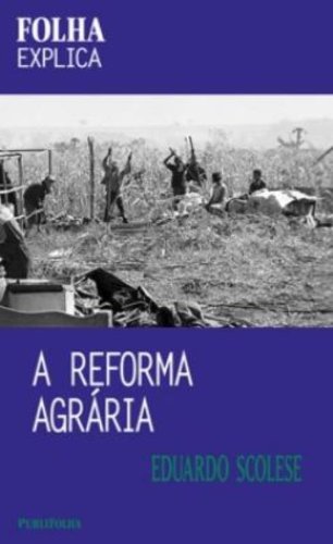 Stock image for A reforma agrria. -- ( Folha explica ; 65 ) for sale by Ventara SA