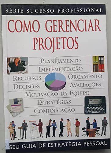 Stock image for livro como gerenciar projetos serie langdon ken bru for sale by LibreriaElcosteo