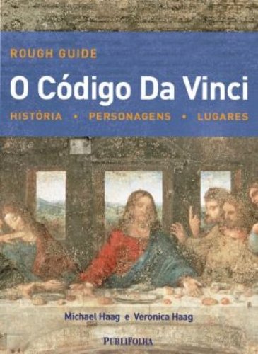 Stock image for _ livro rough guide o codigo da vinc michael haag e ver Ed. 2005 for sale by LibreriaElcosteo