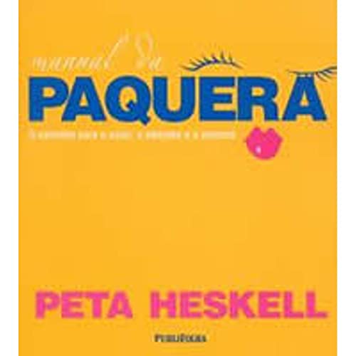 Stock image for livro manual da paquera peta heskell 2004 for sale by LibreriaElcosteo