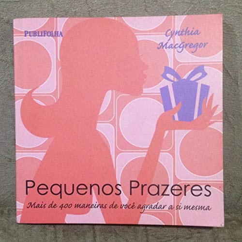 Stock image for Pequenos Prazeres (Em Portuguese do Brasil) for sale by ThriftBooks-Atlanta