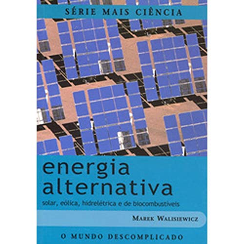 Stock image for livro energia alterativa marek walisiewicz for sale by LibreriaElcosteo