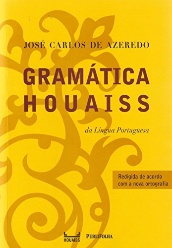 9788574029399: Gramtica Houaiss da Lngua Portuguesa