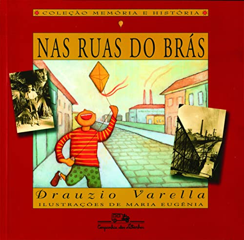 9788574060668: Nas ruas do Brás (Coleção Memória e história) (Portuguese Edition)