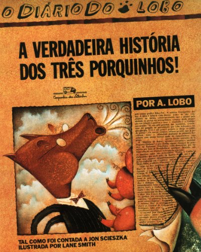 Stock image for Verdadeira Historia dos Tres Porquinhos - True Sto (Em Portugues for sale by Hawking Books