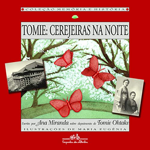 Imagen de archivo de Tomie: Cerejeiras na noite. Ilustraes de Maria Eugnia. a la venta por La Librera, Iberoamerikan. Buchhandlung