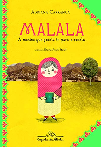Imagen de archivo de Malala, a Menina que Queria Ir Para a Escola (Em Portuguese do Brasil) a la venta por Better World Books