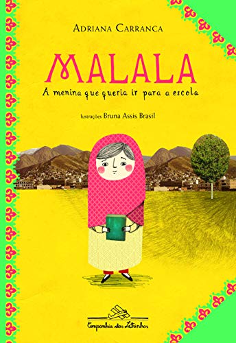 Stock image for Malala, a Menina que Queria Ir Para a Escola (Em Portuguese do Brasil) for sale by Better World Books