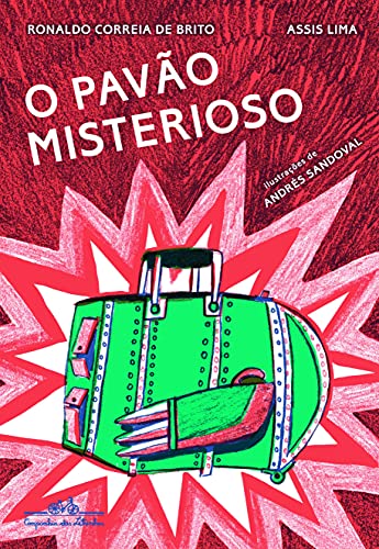 Beispielbild fr o pavo misterioso ronaldo correia de brito e assis lima Ed. 2018 zum Verkauf von LibreriaElcosteo