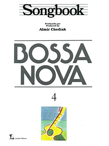 Songbook Bossa Nova - Vol.4 (em português) - Almir Chediak