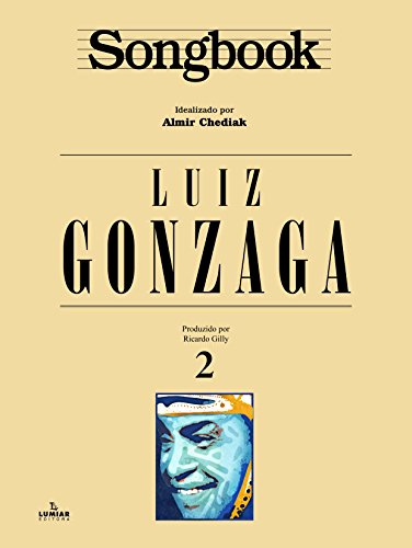 Stock image for Songbook Luiz Gonzaga - Volume 2 for sale by Livraria Ing