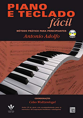 Stock image for Piano e Teclado Fcil. Mtodo Prtico Para Principiantes (+ CD-ROM) for sale by Books Unplugged