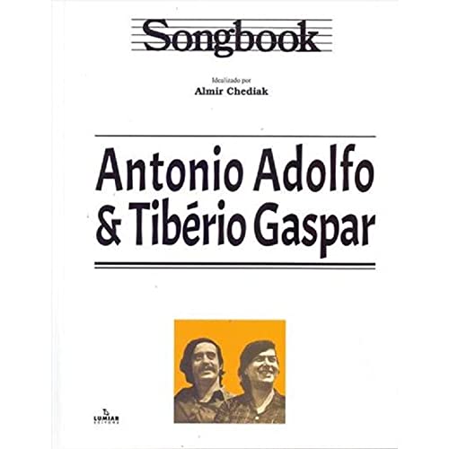 Stock image for Songbook Antonio Adolfo e Tibrio Gaspar for sale by Livraria Ing