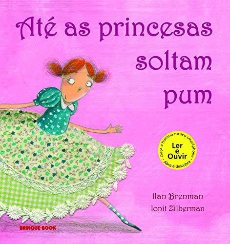 Stock image for Ate As Princesas Soltam Pum (Em Portugues do Brasil) for sale by St Vincent de Paul of Lane County