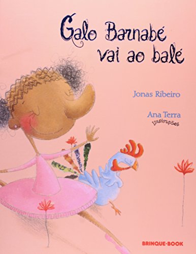 Stock image for Galo Barnab Vai Ao Bal (Em Portuguese do Brasil) for sale by medimops
