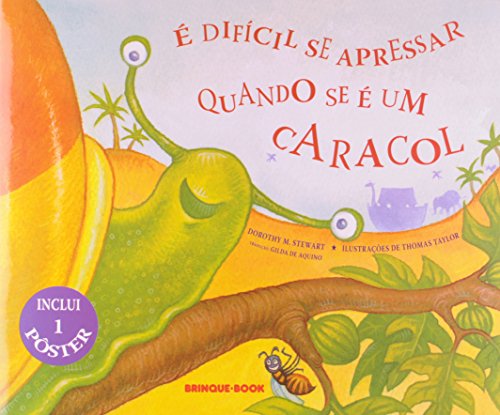 Stock image for  Difcil Se Apressar Quando Se  Um Caracol (Em Portuguese do Brasil) for sale by Orbiting Books