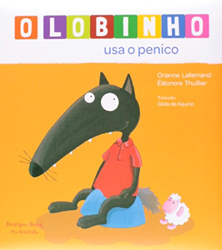 Stock image for O Lobinho Usa o Penico (Em Portuguese do Brasil) for sale by medimops
