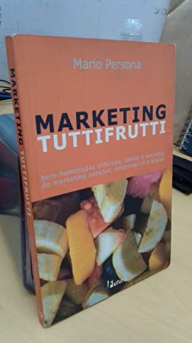 Stock image for marketing tuttifrutti mario persona livro novo e sem uso for sale by LibreriaElcosteo