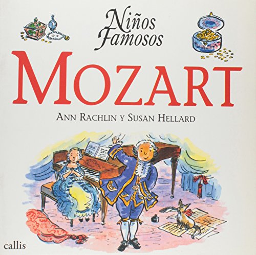 Mozart (Ninos Famosos / Famous Children) (Spanish Edition) (9788574160801) by Rachlin, Ann
