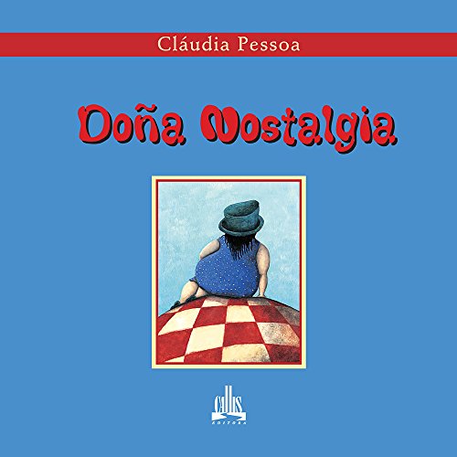 Dona Nostalgia - Pessoa, Claudia