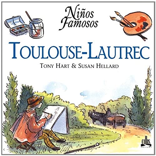 Toulouse-Lautrec (NiÃ±os famosos series) (9788574161648) by Hart, Tony