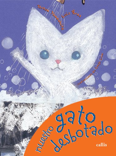 Beispielbild fr Nuestro Gato Desbotado (Em Portuguese do Brasil) zum Verkauf von medimops