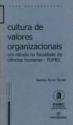 Imagen de archivo de Cultura de valores organizacionais : um estudo na Faculdade de Cincias Humanas FUMEC. -- ( Selo universidade ; 277 ) a la venta por Ventara SA