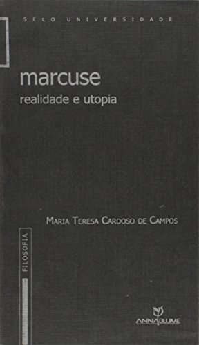 Imagen de archivo de Marcuse : realidade e utopia. -- ( Selo universidade ; 268 ) a la venta por Ventara SA