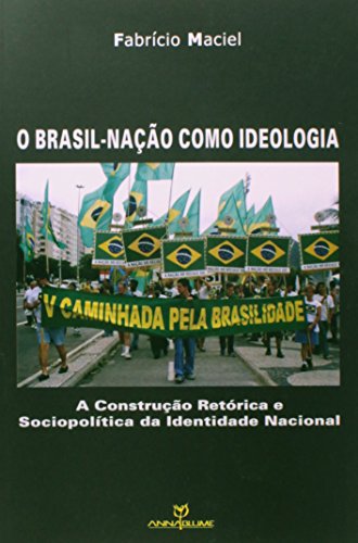 Imagen de archivo de O Brasil-nao Como Ideologia a la venta por medimops